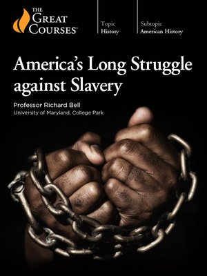 cover image of America's Long Struggle Against Slavery